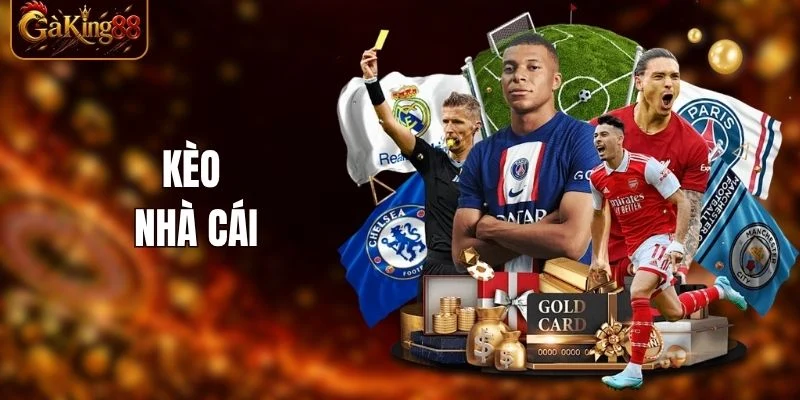 Kèo Nhà Cái