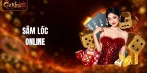 Sâm Lốc Online